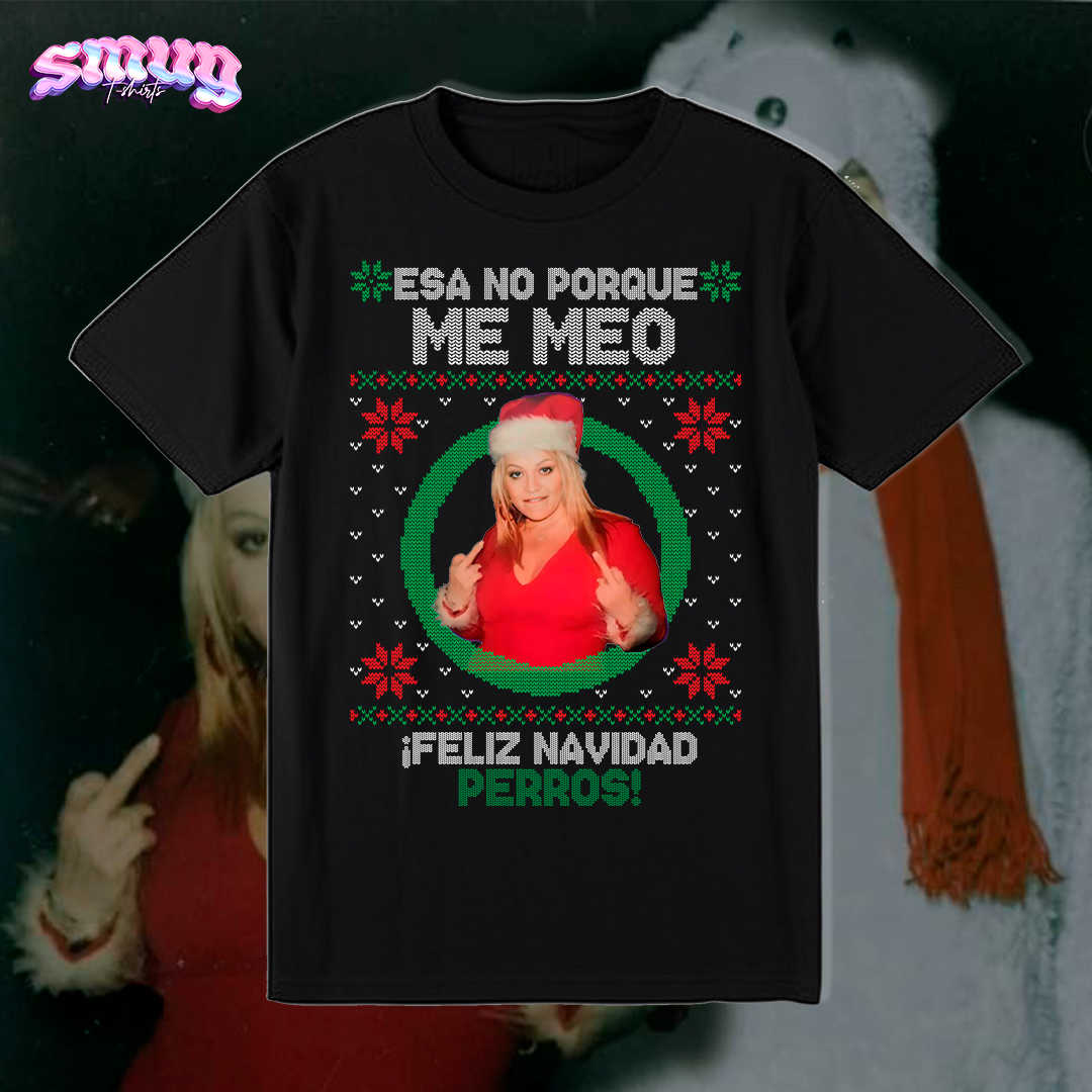 Jenni Rivera "Esa no porque me meo" Navidad (unisex)
