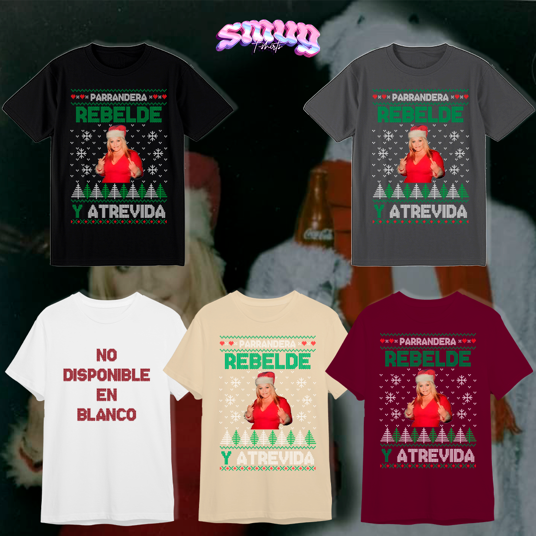 Jenni Rivera "Parrandera, Reberlde y Atrevida" Navidad (unisex)