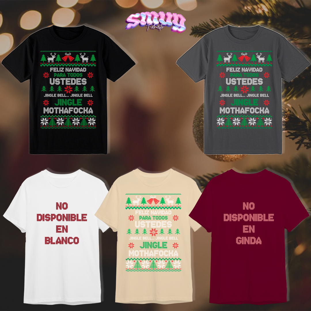 Feliz Navidad Para Todos Ustedes Jingle bell Mothafocka (unisex)
