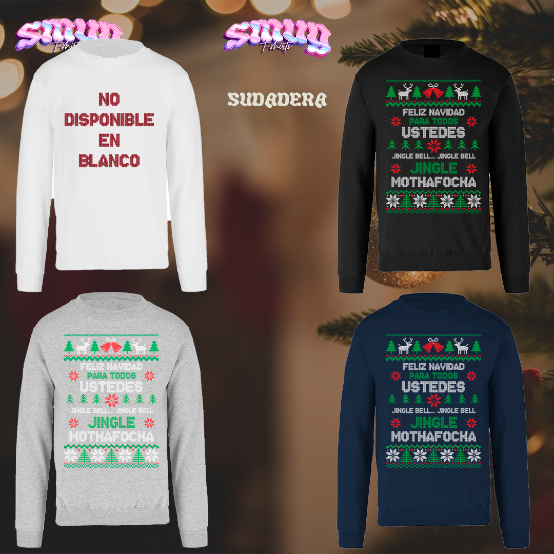 Feliz Navidad Para Todos Ustedes Jingle bell Mothafocka (unisex)