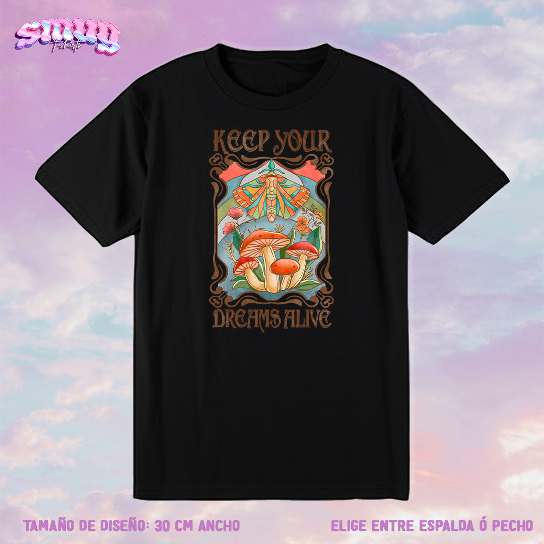 Keep Your Dreams Alive